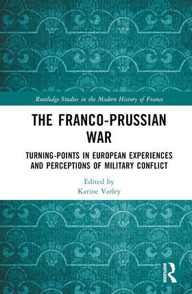 Varley |  The Franco-Prussian War | Buch |  Sack Fachmedien