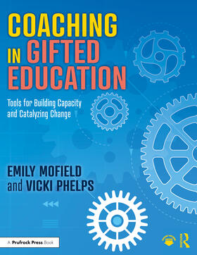 Mofield / Phelps |  Coaching in Gifted Education | Buch |  Sack Fachmedien