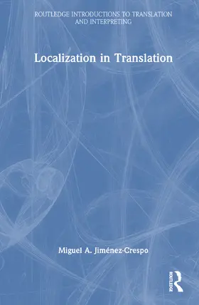 Jiménez-Crespo |  Localization in Translation | Buch |  Sack Fachmedien