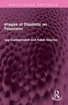 Cumberbatch / Negrine |  Images of Disability on Television | Buch |  Sack Fachmedien