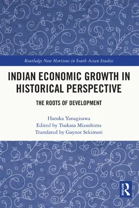 Yanagisawa / Mizushima |  Indian Economic Growth in Historical Perspective | Buch |  Sack Fachmedien