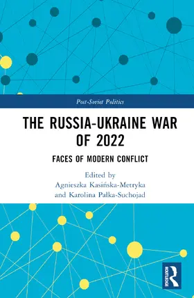 Kasi¿ska-Metryka / Kasinska-Metryka / Pa¿ka-Suchojad |  The Russia-Ukraine War of 2022 | Buch |  Sack Fachmedien