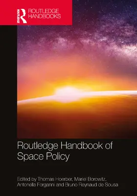 Forganni / Hoerber / de Sousa |  Routledge Handbook of Space Policy | Buch |  Sack Fachmedien