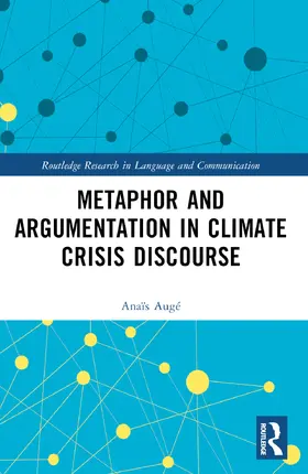 Auge / Augé |  Metaphor and Argumentation in Climate Crisis Discourse | Buch |  Sack Fachmedien