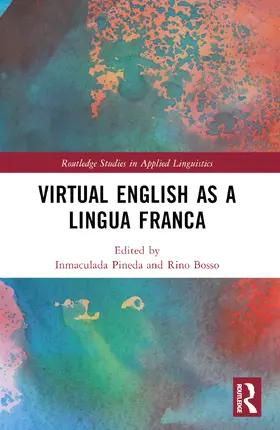 Pineda / Bosso |  Virtual English as a Lingua Franca | Buch |  Sack Fachmedien