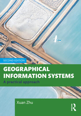 Zhu |  Geographical Information Systems | Buch |  Sack Fachmedien