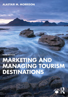 Morrison |  Marketing and Managing Tourism Destinations | Buch |  Sack Fachmedien
