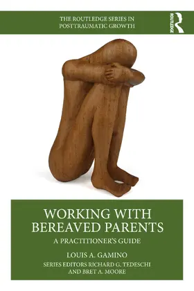 Gamino |  Working with Bereaved Parents | Buch |  Sack Fachmedien