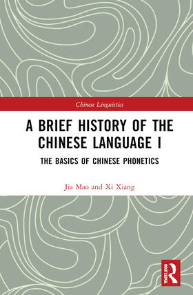 Xiang |  A Brief History of the Chinese Language I | Buch |  Sack Fachmedien