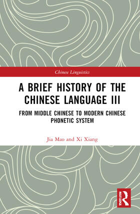 Xiang |  A Brief History of the Chinese Language III | Buch |  Sack Fachmedien