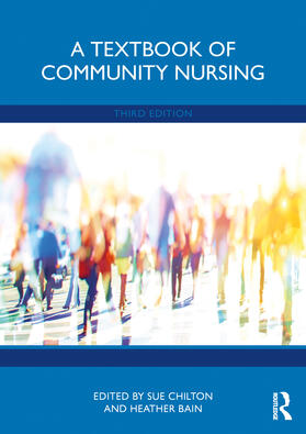 Bain / Chilton |  A Textbook of Community Nursing | Buch |  Sack Fachmedien