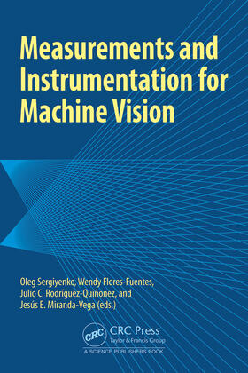 Miranda-Vega / Sergiyenko / Rodriguez-Quinonez |  Measurements and Instrumentation for Machine Vision | Buch |  Sack Fachmedien