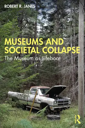 Janes |  Museums and Societal Collapse | Buch |  Sack Fachmedien