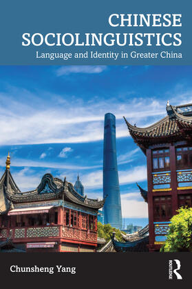 Yang |  Chinese Sociolinguistics | Buch |  Sack Fachmedien