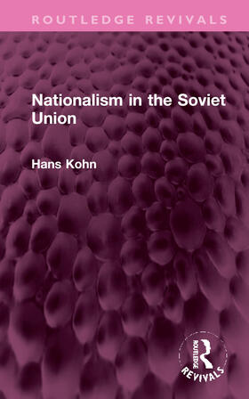 Kohn |  Nationalism in the Soviet Union | Buch |  Sack Fachmedien