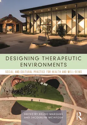 Marques / McIntosh |  Designing Therapeutic Environments | Buch |  Sack Fachmedien