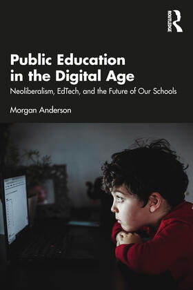 Anderson |  Public Education in the Digital Age | Buch |  Sack Fachmedien
