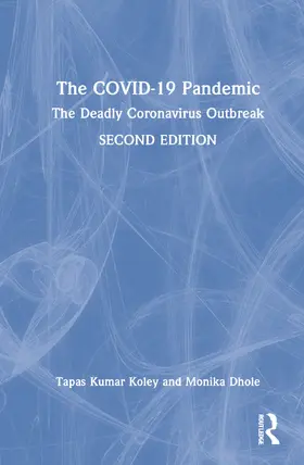 Koley / Dhole |  The COVID-19 Pandemic | Buch |  Sack Fachmedien