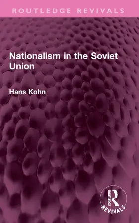 Kohn |  Nationalism in the Soviet Union | Buch |  Sack Fachmedien