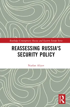 Aliyev |  Reassessing Russia's Security Policy | Buch |  Sack Fachmedien