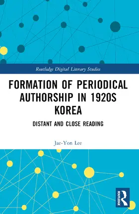 Lee |  Formation of Periodical Authorship in 1920s Korea | Buch |  Sack Fachmedien