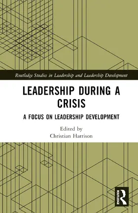 Harrison |  Leadership During a Crisis | Buch |  Sack Fachmedien