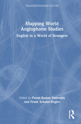 Schulze-Engler / Kumar Malreddy |  Mapping World Anglophone Studies | Buch |  Sack Fachmedien