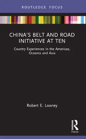 Looney |  China's Belt and Road Initiative at Ten | Buch |  Sack Fachmedien