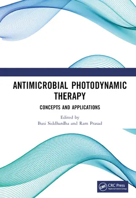 Busi / Prasad |  Antimicrobial Photodynamic Therapy | Buch |  Sack Fachmedien