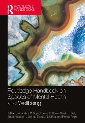 Boyd / Boyle / Bell |  Routledge Handbook on Spaces of Mental Health and Wellbeing | Buch |  Sack Fachmedien