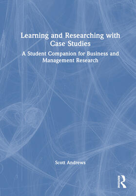 Andrews |  Learning and Researching with Case Studies | Buch |  Sack Fachmedien