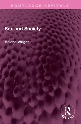 Wright |  Sex and Society | Buch |  Sack Fachmedien