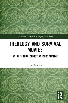 Buteanu |  Theology and Survival Movies | Buch |  Sack Fachmedien