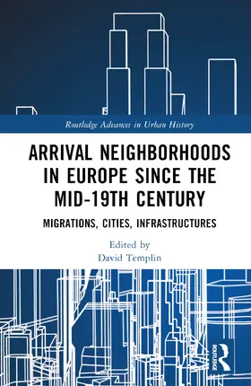 Templin |  Arrival Neighborhoods in Europe since the mid-19th Century | Buch |  Sack Fachmedien