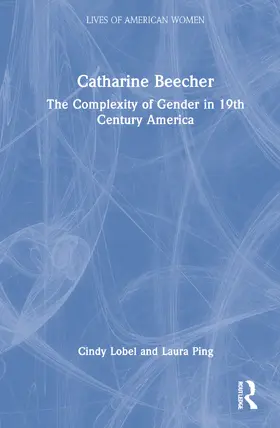 Lobel / Ping |  Catharine Beecher | Buch |  Sack Fachmedien