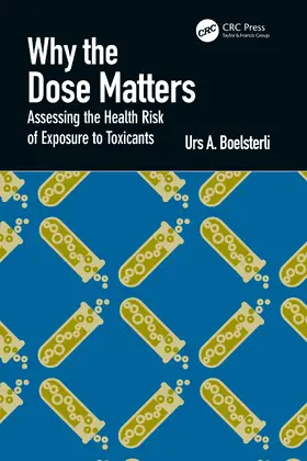 Boelsterli |  Why the Dose Matters | Buch |  Sack Fachmedien