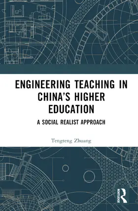 Zhuang |  Engineering Teaching in China's Higher Education | Buch |  Sack Fachmedien