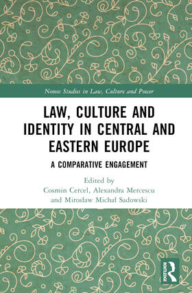 Cercel / Mercescu / Sadowski |  Law, Culture and Identity in Central and Eastern Europe | Buch |  Sack Fachmedien