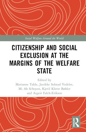 Takle / Solstad Vedeler / Schoyen |  Citizenship and Social Exclusion at the Margins of the Welfare State | Buch |  Sack Fachmedien