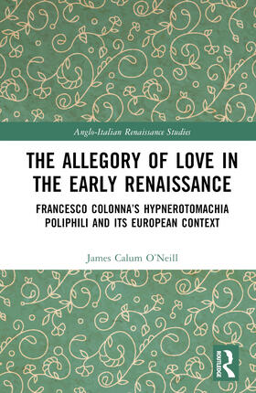 O’Neill |  The Allegory of Love in the Early Renaissance | Buch |  Sack Fachmedien