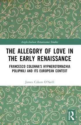 O’Neill |  The Allegory of Love in the Early Renaissance | Buch |  Sack Fachmedien