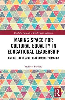 Barnard |  Making Space for Cultural Equality in Educational Leadership | Buch |  Sack Fachmedien