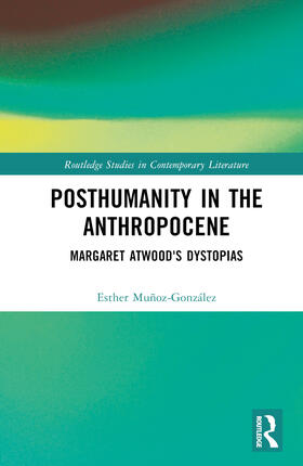 Muñoz-González |  Posthumanity in the Anthropocene | Buch |  Sack Fachmedien