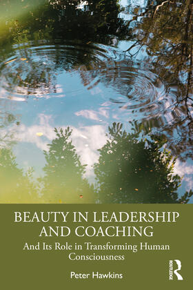 Hawkins |  Beauty in Leadership and Coaching | Buch |  Sack Fachmedien