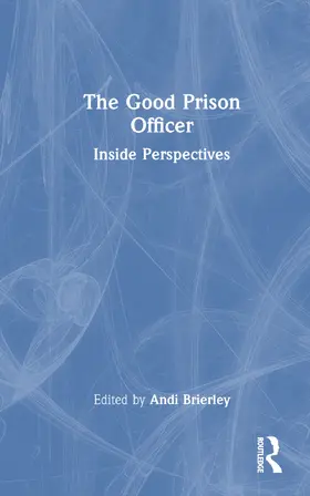 Brierley |  The Good Prison Officer | Buch |  Sack Fachmedien