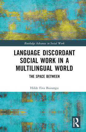 Buzungu |  Language Discordant Social Work in a Multilingual World | Buch |  Sack Fachmedien