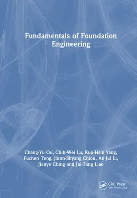 Ou / Yang / Lu |  Fundamentals of Foundation Engineering | Buch |  Sack Fachmedien