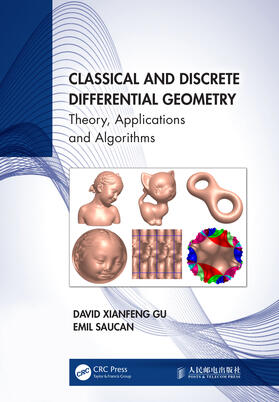 Gu / Saucan |  Classical and Discrete Differential Geometry | Buch |  Sack Fachmedien