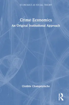 Champeyrache |  Crime Economics | Buch |  Sack Fachmedien