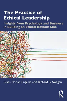 Engelke / Swegan |  The Practice of Ethical Leadership | Buch |  Sack Fachmedien